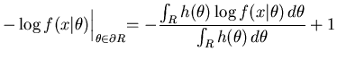 $\displaystyle - \log f(x\vert\theta) \Bigl\lvert_{\theta \in \partial R} = - \f...
...t_R h(\theta) \log f(x\vert\theta) \, d\theta}{\int_R h(\theta) \, d\theta} + 1$