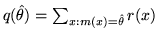 $ q(\hat{\theta}) = \sum_{x: m(x) = \hat{\theta}} r(x)$